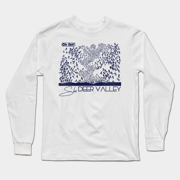 Oh Shit! Ski Deer Valley Long Sleeve T-Shirt by darklordpug